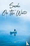Berry, C. S. - Smoke On The Water