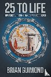 Guimond, Brian - 25 To Life