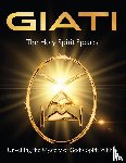 Truth, Spirit Of - GIATI - The Holy Spirit Speaks