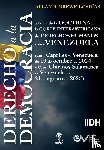 Brewer Carias, Allan - DERECHO A LA DEMOCRACIA, A LA LUZ DE LA DOCTRINA DE LA CORTE INTERAMERICANA DE DERECHOS HUMANOS SOBRE VENEZUELA (Caso