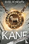 Wybrow, Dick - Kane Resurrected