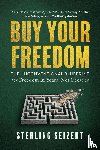 Seizert, Sterling - Buy Your Freedom