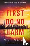 Rozan, S. J. - First Do No Harm