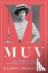 Trethewey, Rachel - Muv: The Story of the Mitford Girls' Mother