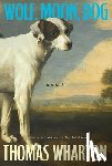 Wharton, Thomas - Wolf, Moon, Dog