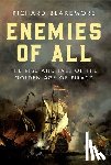 Blakemore, Richard - Enemies of All: The Rise and Fall of the Golden Age of Piracy