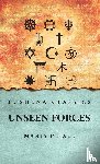 Manly P Hall - Unseen Forces