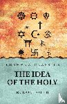 Rudolf Otto - The Idea of the Holy