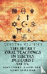 Alexandra David-Neel, Lama Yongden - The Secret Oral Teachings in Tibetan Buddhist Sects
