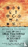 Alexandra David-Neel, Lama Yongden - The Secret Oral Teachings in Tibetan Buddhist Sects