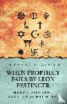 Leon Festinger, Henry Riecken - When Prophecy Fails
