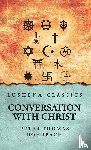 Peter Thomas Rohrbach - Conversation with Christ
