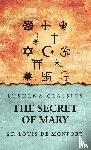 St. Louis de Monfort - The Secret of Mary