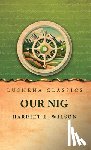 Harriet E Wilson - Our Nig