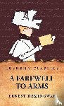 Ernest Hemingway - A Farewell to Arms