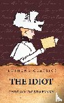 Fyodor Dostoevsky - The Idiot