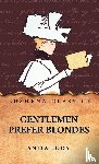 Anita Loos - Gentlemen Prefer Blondes
