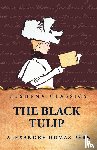 Alexandre Dumas Père - The Black Tulip