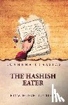 Fitz Hugh Ludlow - The Hashish Eater