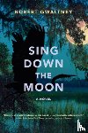Gwaltney, Robert - Sing Down the Moon