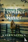 Nelson, Karen - The Last Summer at Feather River