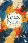 DeBonville, Katie M. - Grace Notes