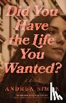 Simon, Andrea - Did You Have the Life You Wanted?