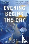 Keener, Jessica Brilliant - Evening Begins the Day