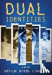 Horwitz, Arthur Myron - Dual Identities: Living in Meier's Shadow