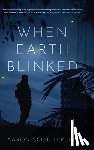 Kaplan, Aaron Scot - When Earth Blinked