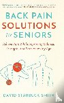 Starbuck Smith, David - Back Pain Solutions for Seniors