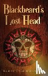 Schmanska, Barrett - Blackbeard's Lost Head