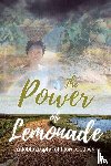 Godsey, Flora - The Power of Lemonade