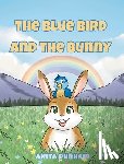 Dunham, Anita - The Blue Bird and the Bunny