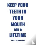 Solomon DDS, Barry E. - Keep Your Teeth in Your Mouth for a Lifetime