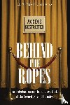 "Bob" Palkovics, R. W. - Behind the Ropes