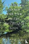 Carter-Edwards, Trina M. - A Healing Word for the Heart, Mind, and Soul