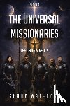 War-Rose, Shane - The Universal Missionaries