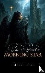Pullens, Sherry - The Fallen Morning Star