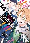 Hanaka, Yui - BL Game Rebirth: My New Life as the Hero's Younger Brother Vol. 4