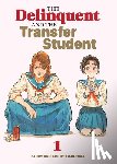 Fujichika - The Delinquent and the Transfer Student Vol. 1