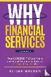 Golden, Elijah - Why Financial Services, Volume 1