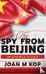 Kopczynski - The Spy from Beijing