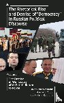 Williams, David Cratis, Young, Marilyn J., Launer, Michael K. - The Rhetorical Rise and Demise of "Democracy" in Russian Political Discourse Volume Four