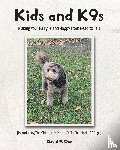 Dee, David R. - Kid's and K9s