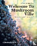 Lancaster, Sharon - Welcome To Mushroom Ville
