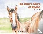 Stewart, Shay - The Future Stars of Rodeo