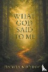 Murdoch, Danita - What God Said to Me