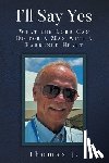 J., Thomas - I'll Say Yes