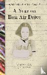 Yates, Jane Albrecht - A Year on Bon Air Drive
